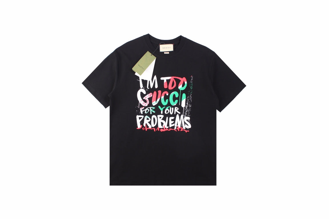 G*u*i 'i'm too G*u*i for your problems' t-shirt - black